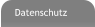 Datenschutz